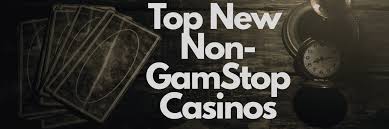 Discovering the Benefits of Non Gamstop Casinos